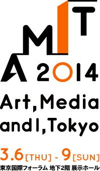 AMIT 2014 Art, Media and I, Tokyo